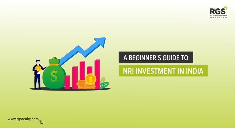 a-beginner-s-guide-to-nri-investment-in-india-rgs-realty